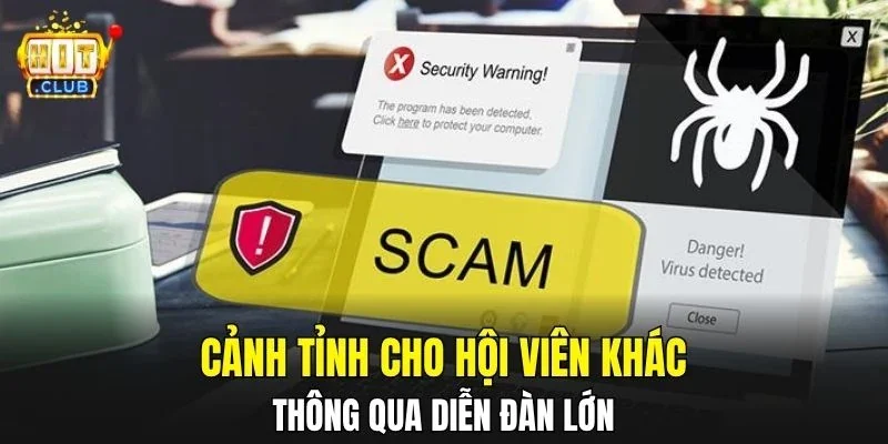 Cảnh tỉnh cho hội viên khác thông qua diễn đàn lớn