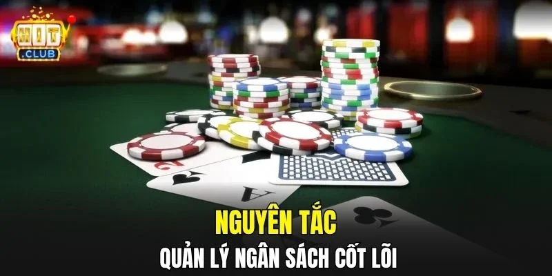 Nguyên tắc quản lý ngân sách cốt lõi