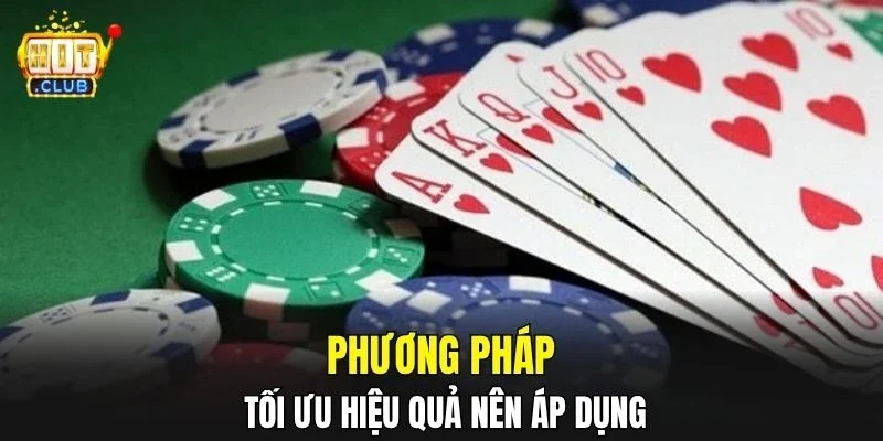 Phương pháp tối ưu hiệu quả nên áp dụng