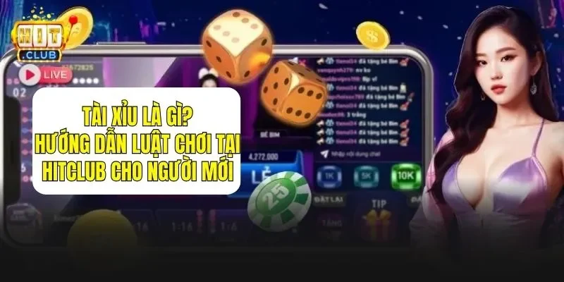 Tài Xỉu Là Gì